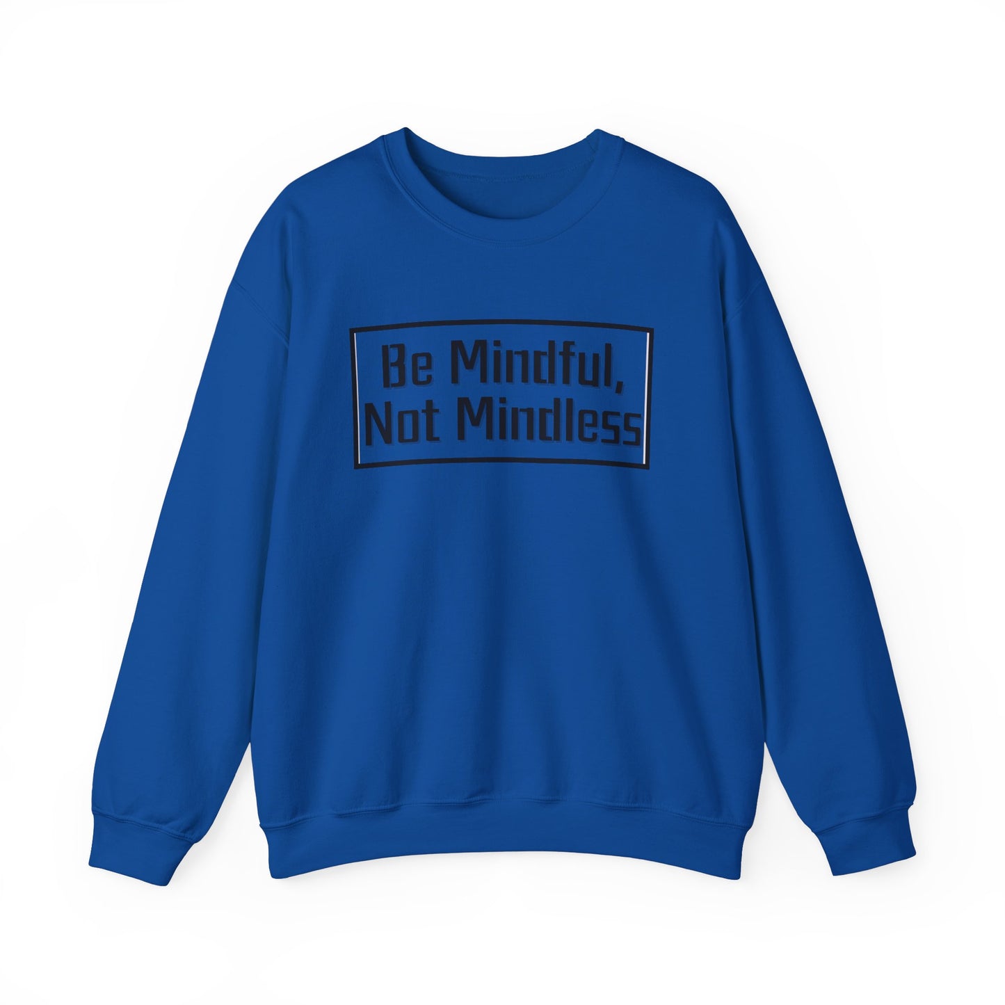 Mindful Not Mindless Unisex Crewneck Sweatshirt(Adult)