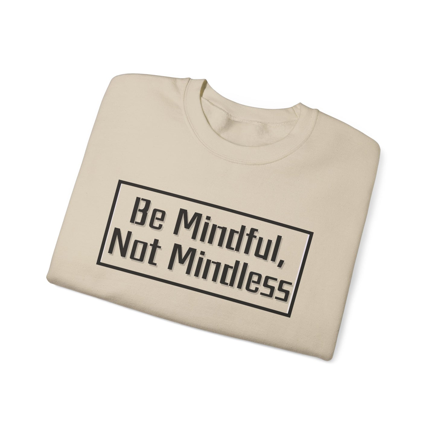 Mindful Not Mindless Unisex Crewneck Sweatshirt(Adult)