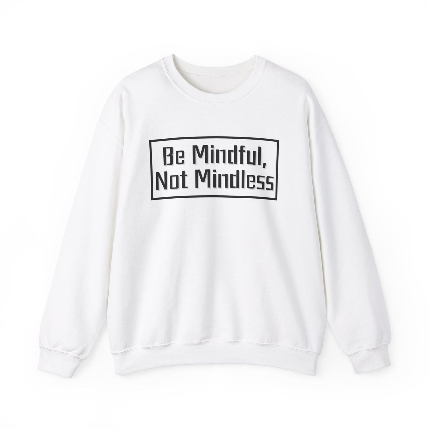 Mindful Not Mindless Unisex Crewneck Sweatshirt(Adult)