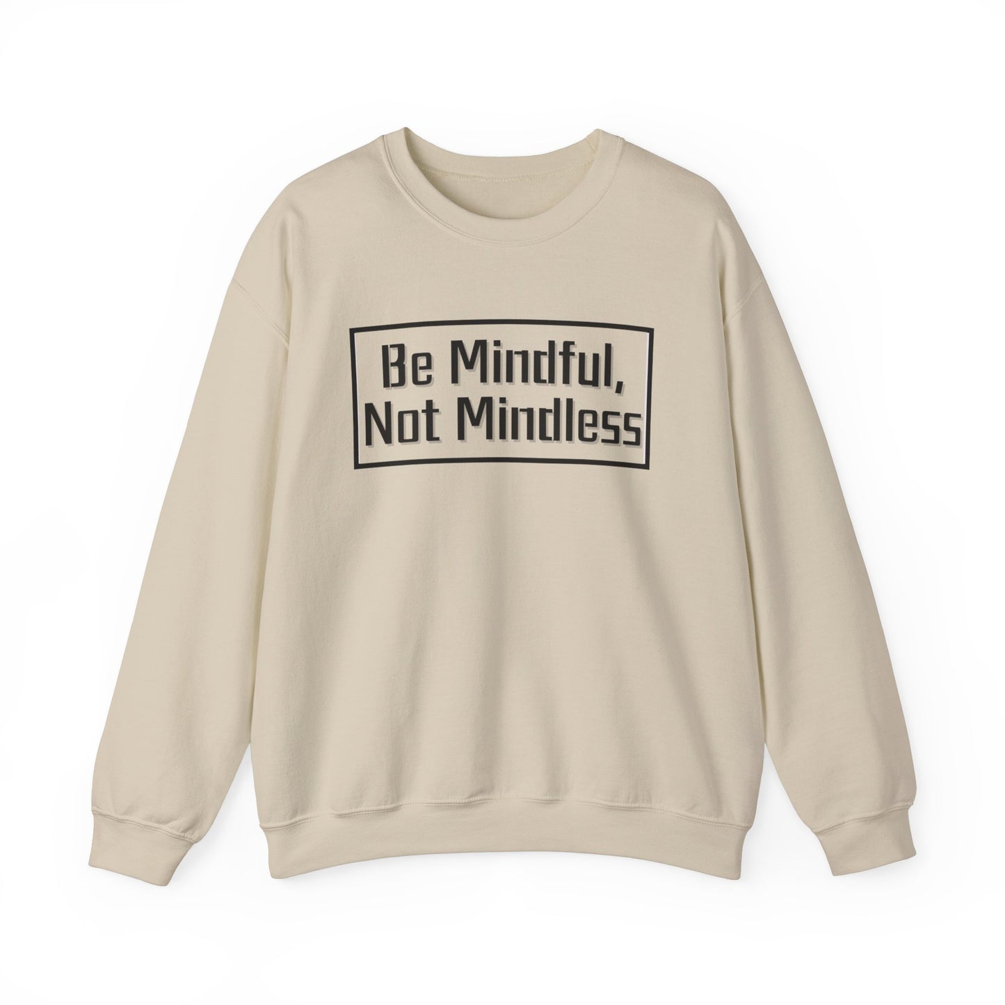 Mindful Not Mindless Unisex Crewneck Sweatshirt(Adult)