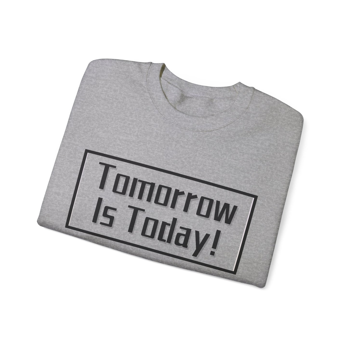 Tomorrow/Today Unisex Crewneck Sweatshirt(Adult)