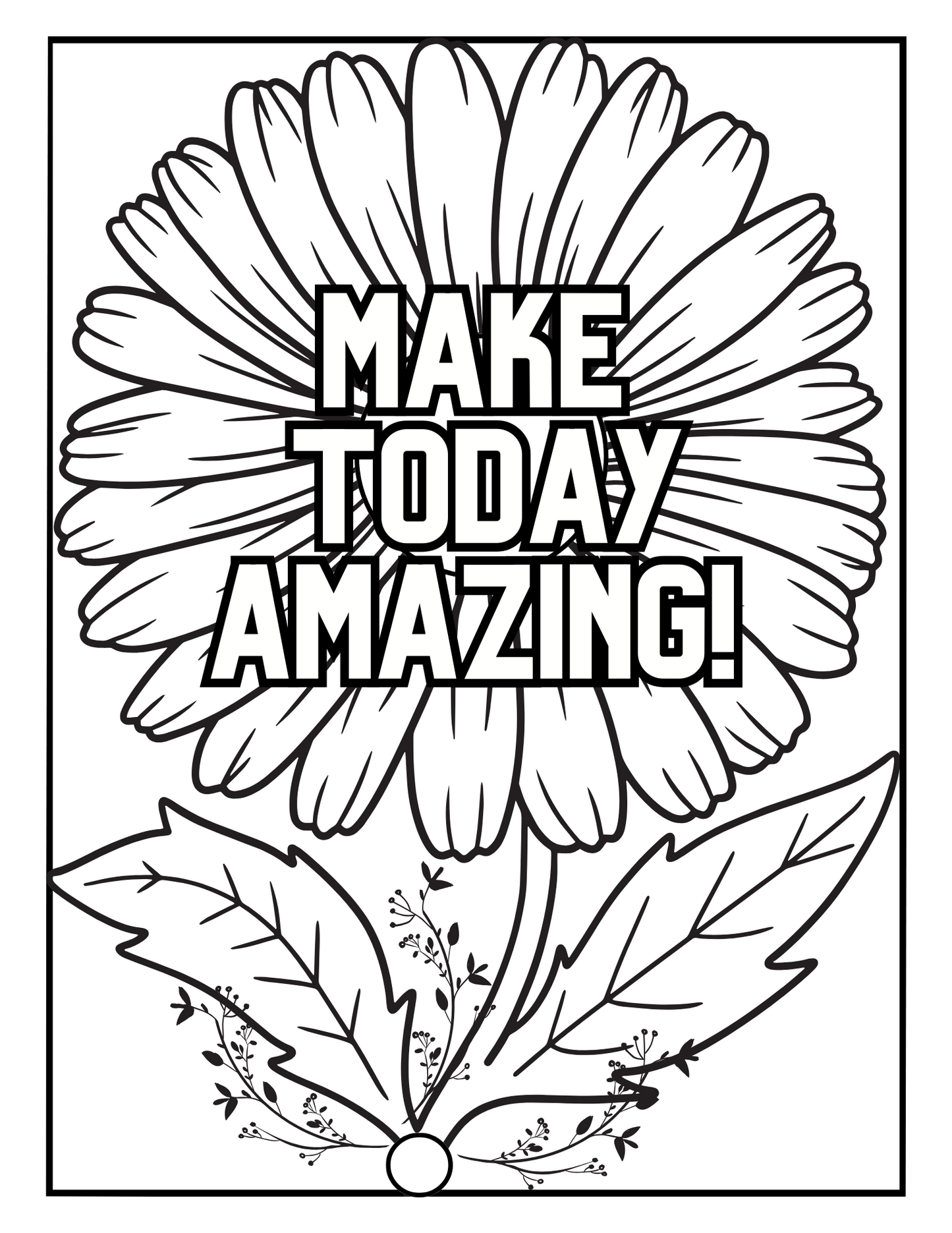 Make Today Amazing