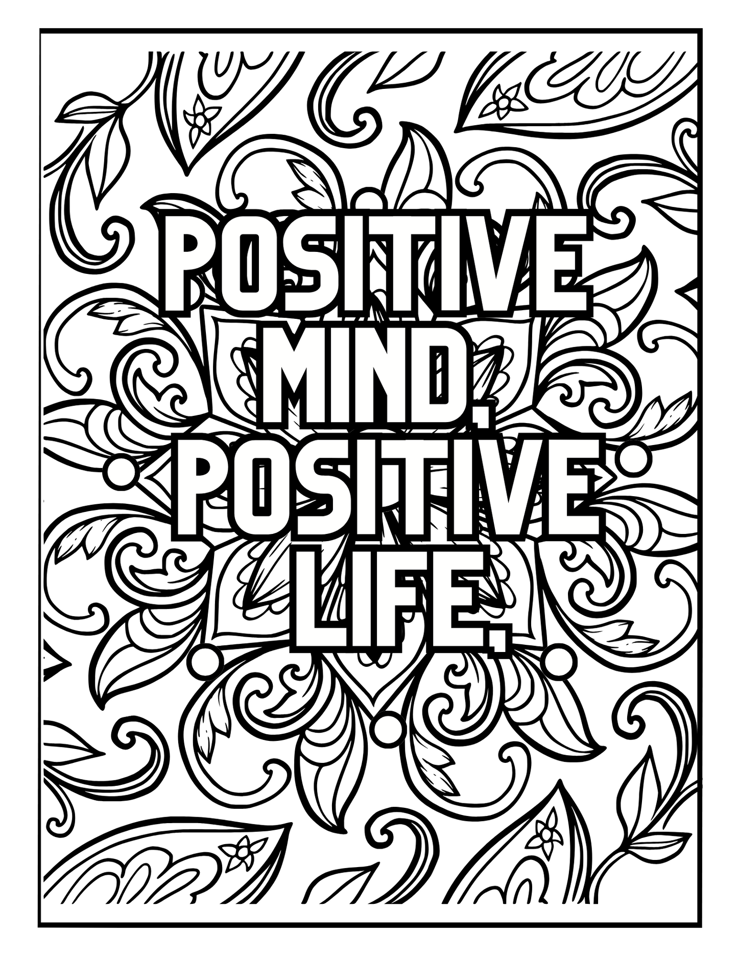 Positve Mind/Life